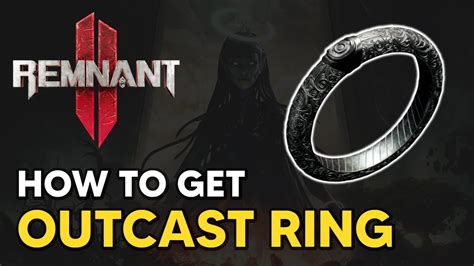 outcast ring remnant 2